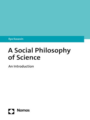 cover image of A Social Philosophy of Science